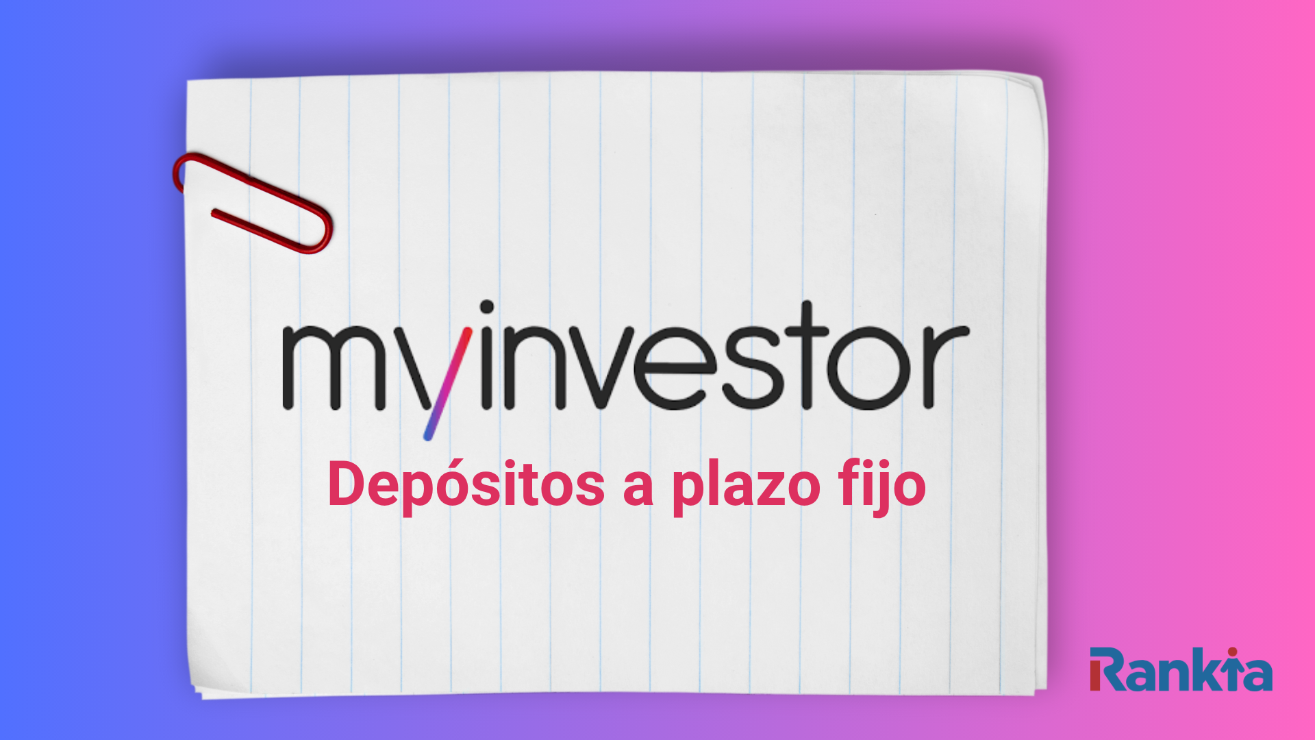 MyInvestor Depósitos: opiniones y condiciones | Rankia