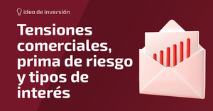 Relajación de las tensiones comerciales y BCE finalizando el ciclo de bajadas