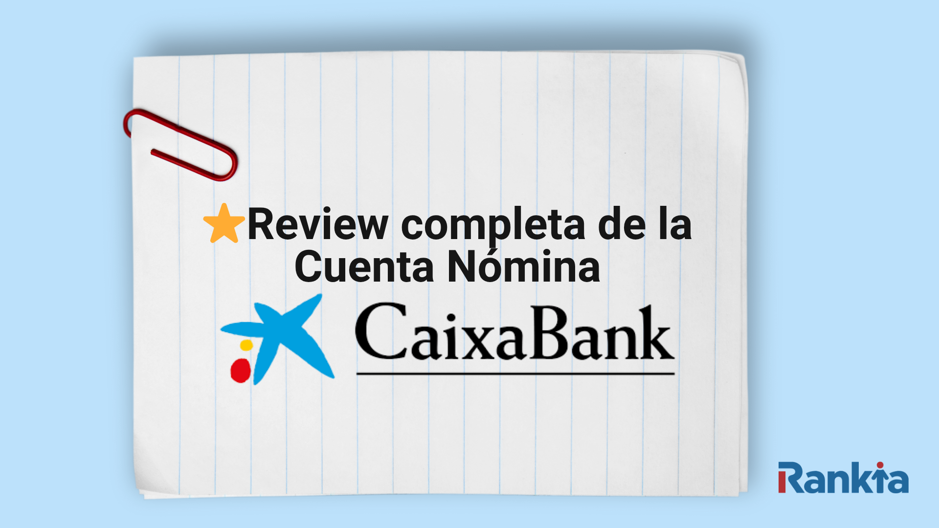 Cuenta Nómina CaixaBank opiniones | Rankia