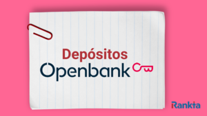Depósitos Openbank: opiniones y análisis completo
