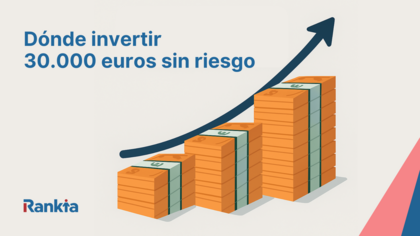 Dónde invertir 30.000 euros sin riesgo en 2025: mejores opciones seguras