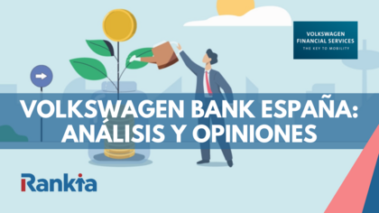 Volkswagen Bank España: análisis y opiniones en 2025