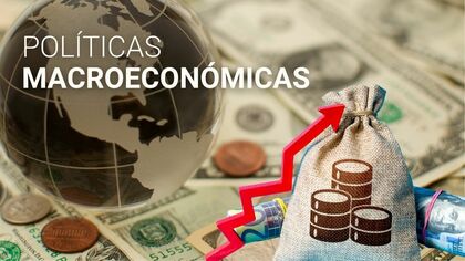 Dólares junto a un mapamundi con el título "Políticas Macroeconómicas"