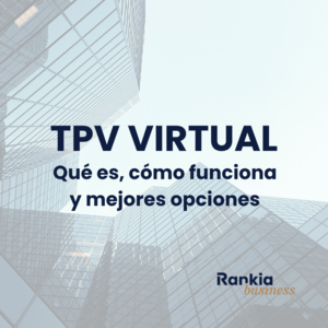 TPV virtual: qué es, cómo funciona y mejores opciones en 2025