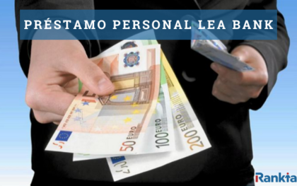 Préstamo Lea Bank: opiniones [Guía completa]