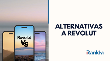 Imagen de portada que muestra móviles con la palabra Revolut vs y el título "Alternativas a Revolut" junto al logo de Rankia, ilustrando una comparativa de opciones fintech Imagen de portada que muestra móviles con la palabra Revolut vs y el título "Alternativas a Revolut" junto al logo de Rankia, ilustrando una comparativa de opciones fintech