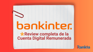 Cuenta Digital Bankinter 2025: opinión y análisis