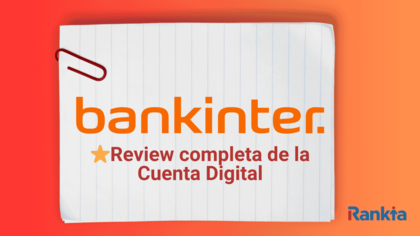 Imagen destacada de la review completa de la Cuenta Digital de Bankinter, con fondo naranja, logo de Bankinter y branding de Rankia