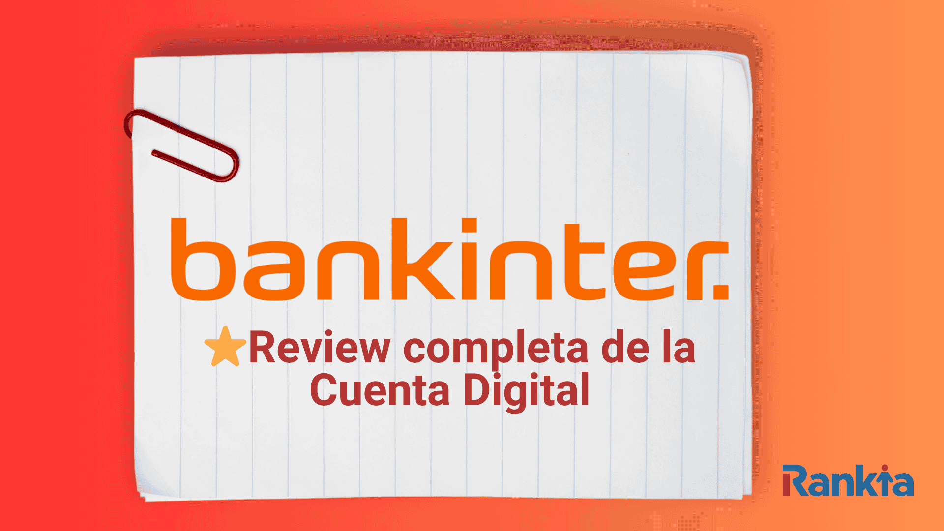 Cuenta Digital Bankinter: opinión y análisis