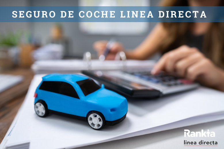 Seguro coche Línea Directa: opiniones | Rankia