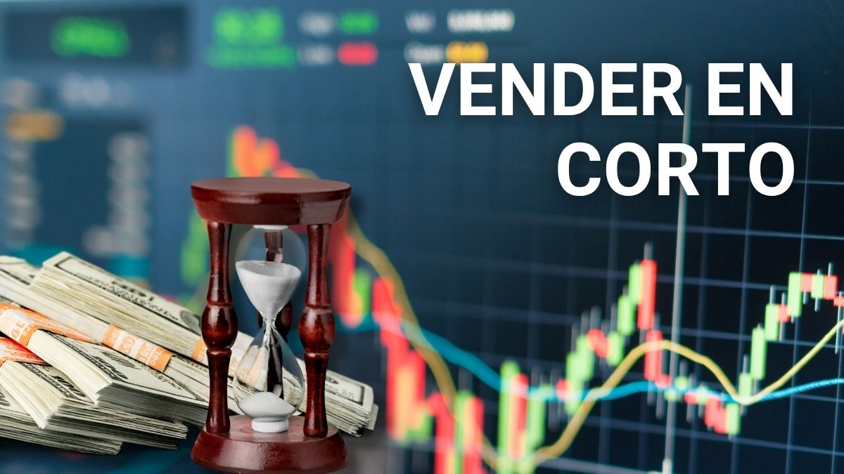 Qué es la venta en corto y cómo funciona en bolsa