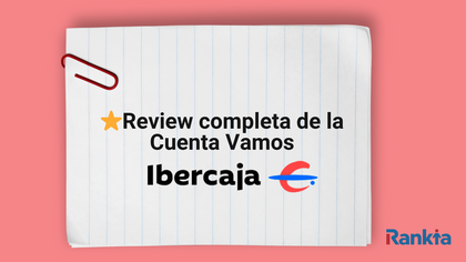 Imagen destacada del análisis completo de la Cuenta Vamos Ibercaja con logotipo de Ibercaja y diseño tipo cuaderno sobre fondo rosa.