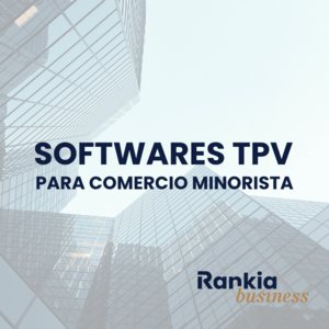 Software TPV para comercio minorista: guía completa para elegir el mejor sistema