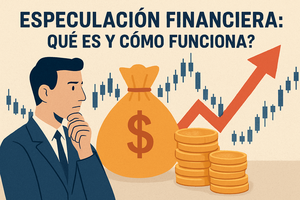 Especulación financiera: ¿Qué es y cómo funciona?