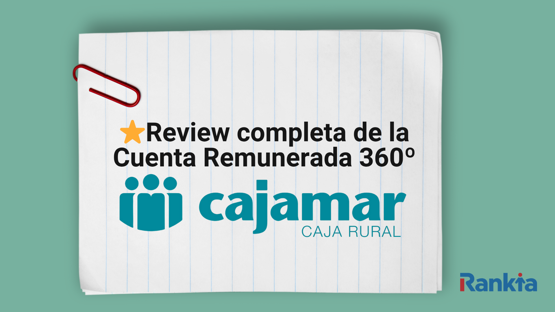 Cuenta 360 Cajamar: qué es, opiniones y análisis