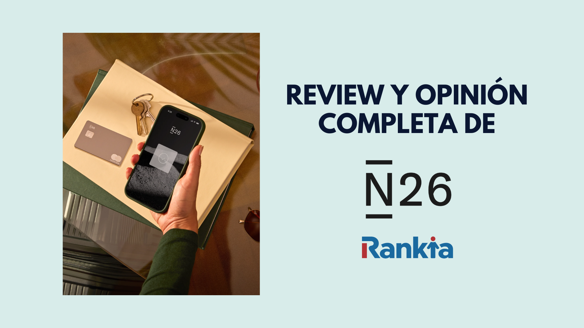 N26 opiniones 2026: análisis, ventajas y tipos de cuentas | Rankia