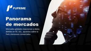 Mercados globales reaccionan a datos débiles en EE. UU., apuestas sobre la Fed y tensiones comerciales