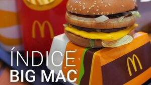 ¿Qué es el Índice Big Mac?