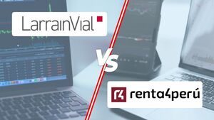 Renta 4 SAB o LarrainVial SAB en Perú: ¿cuál elegir para diversificar tus inversiones?