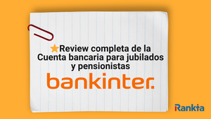 Cuenta Pensión Bankinter: condiciones, ventajas y opinión en 2025