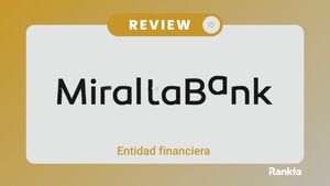 MiraltaBank opiniones: antes de hacerte cliente