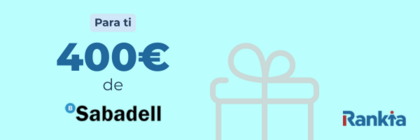 Imagen promocional de Banco Sabadell destacando su incentivo de hasta 800 € como parte de las promociones de banco en España