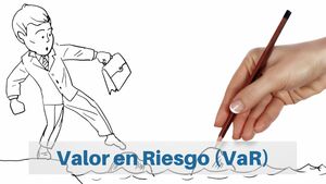 ¿Qué es el concepto de Valor en Riesgo (VaR)?