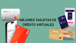 Mejores tarjetas de crédito virtuales en Colombia 2025