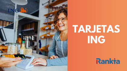 Tarjetas de ING: opinión, tipos y cómo elegir la que más te conviene