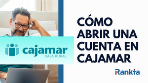 Cómo abrir cuenta en Cajamar y llevarte 500 euros por tu nómina
