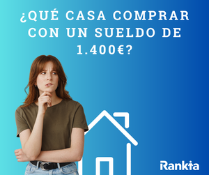 Esta es la casa que te puedes comprar si cobras 1.400 euros al mes