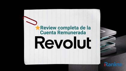 Imagen con el texto “Review completa de la Cuenta Remunerada Revolut” sobre fondo con tarjeta metálica de Revolut y logo de Rankia, representando el análisis de la cuenta remunerada Revolut