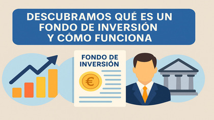 ¿Qué es un fondo y cómo funciona? ¿Qué es un fondo y cómo funciona?