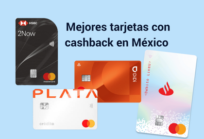 tarjetas con cashback, 4 2NOW, Santander LikeU, DiDi y plata