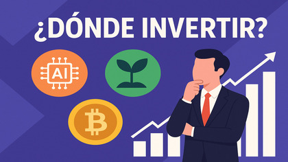 ¿Dónde invertir en 2025? Las mejores opciones para tus ahorros