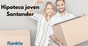 Santander hipoteca joven: opiniones y análisis