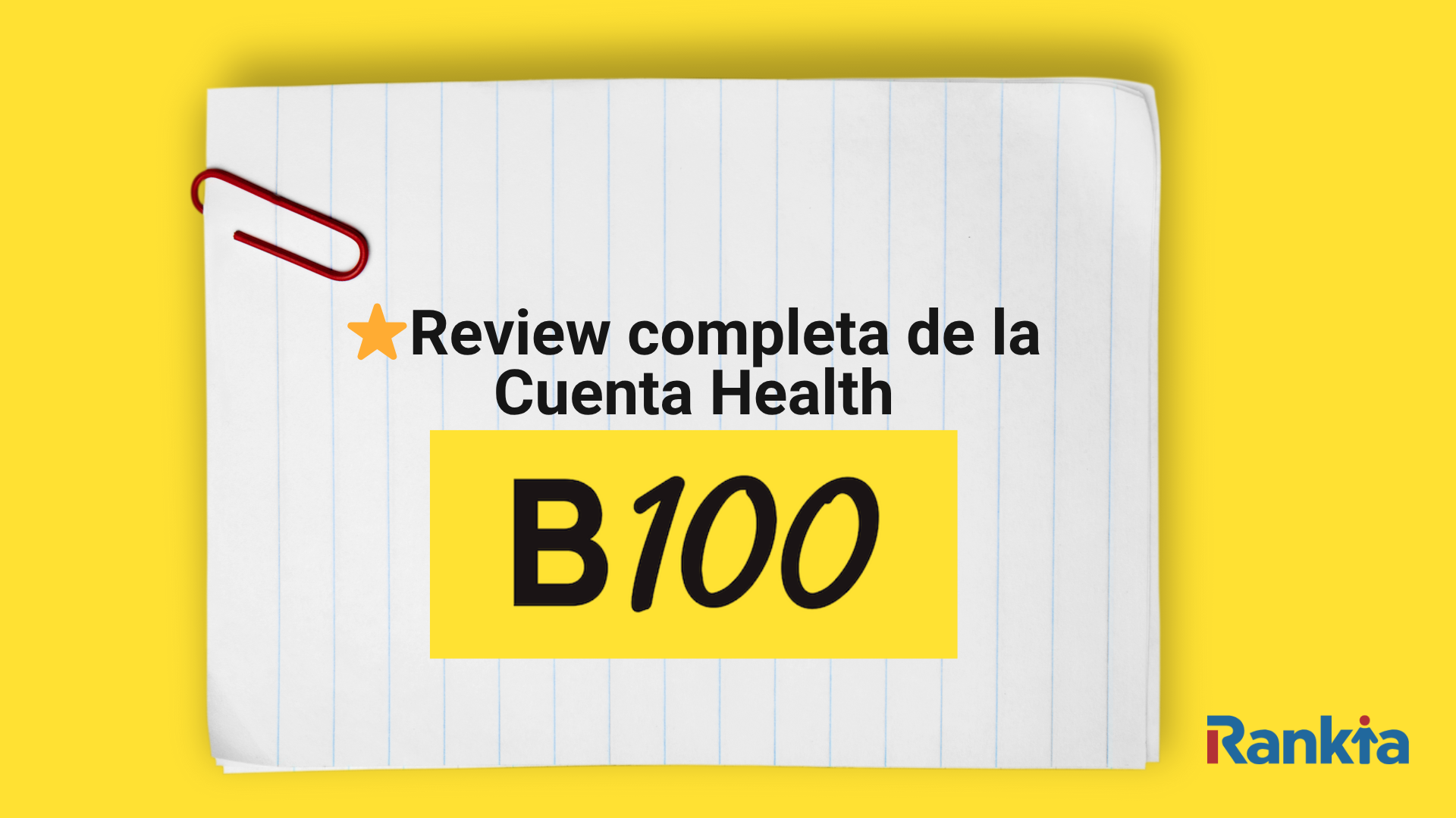 Cuenta Health de B100 opiniones: ¿vale la pena en 2026?