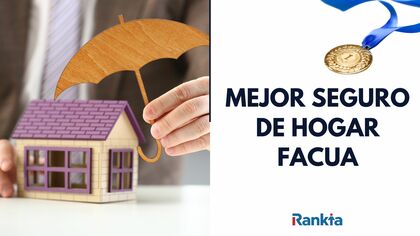 Mejor seguro de hogar FACUA: comparativa
