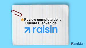 Cuenta Bienvenida Raisin: opiniones, rentabilidad y análisis completo 2025