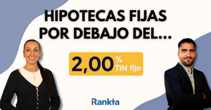 Estas son las 3 mejores hipotecas fijas Rankia por debajo del 2%