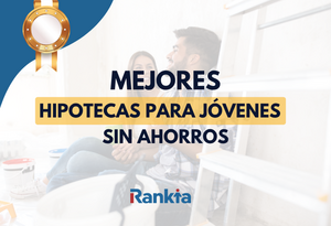 Las mejores hipotecas para jóvenes sin ahorros de noviembre 2025