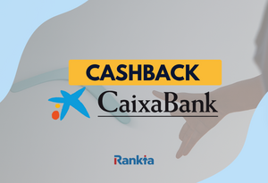 Cashback CaixaBank: qué es, cómo funciona y opiniones