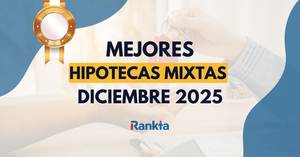 Estas son las 3 mejores hipotecas mixtas que puedes solicitar hoy