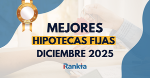 Estas son las 3 mejores hipotecas fijas de diciembre 2025: tipos cerca del 2%