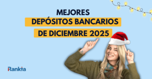 Mejores depósitos bancarios de diciembre 2025: nuevas ofertas hasta el 4% TAE y lo mejor del año