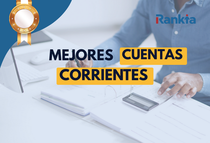 Mejores cuentas corrientes en Chile 2025