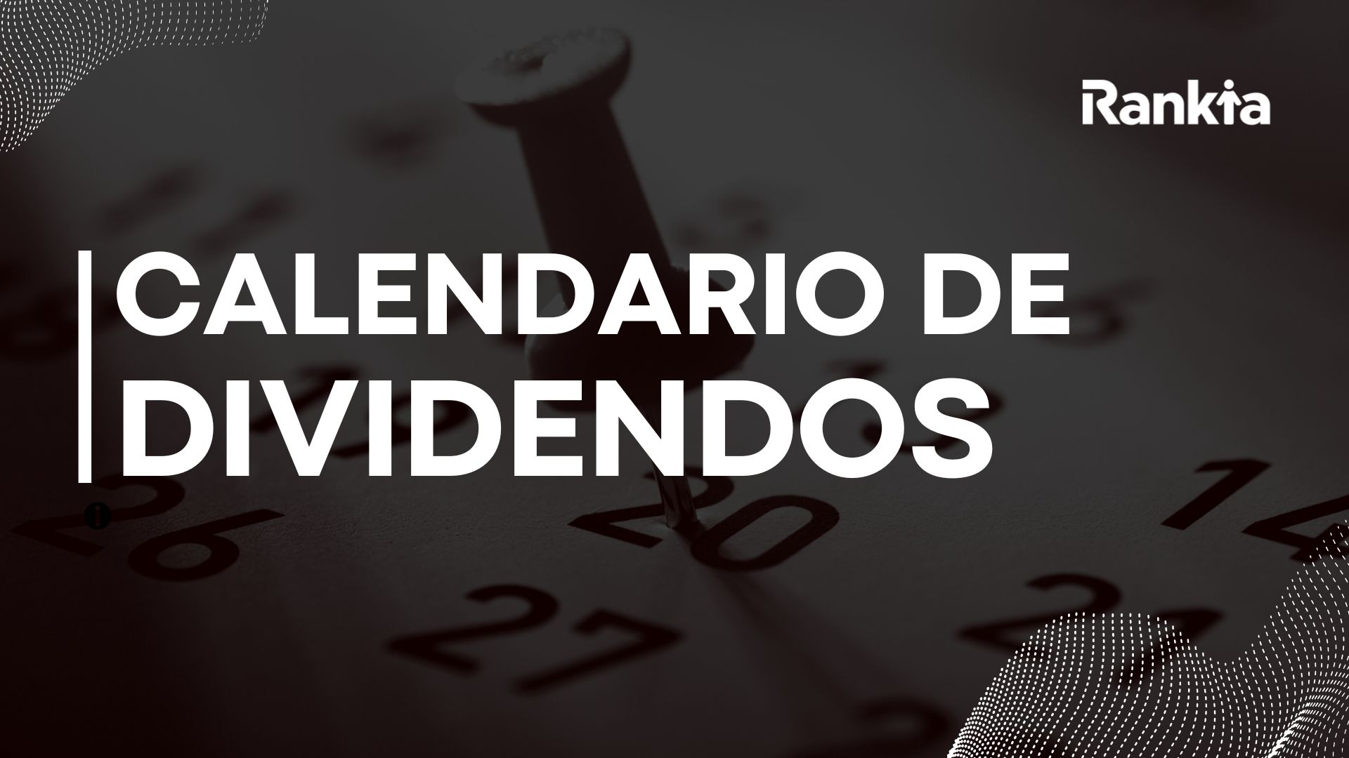 Calendario de dividendos México 2026