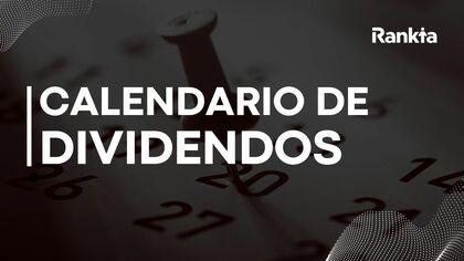 Calendario de dividendos México 2026