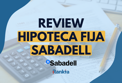 Análisis de la hipoteca fija Sabadell