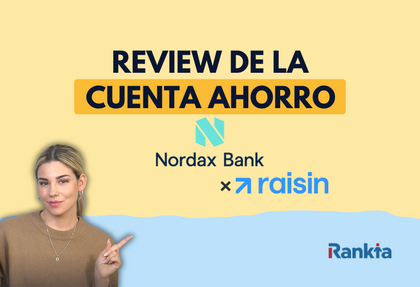 Imagen de la review de la Cuenta Ahorro Nordax Bank en colaboración con Raisin, con los logos de Nordax Bank y Raisin sobre fondo amarillo y azul. Aparece Paula Díaz Linares, especialista financiera de Rankia, señalando el contenido del análisis de la cuenta de ahorro.